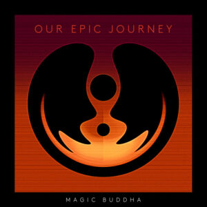 magic buddha - our epic journey album cover