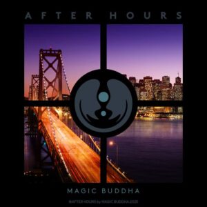 magic buddha - after hours album cover